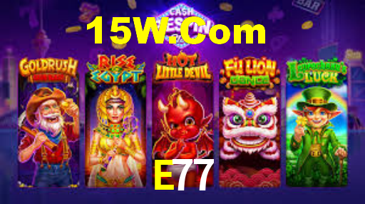 E77,E77 Bet